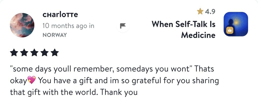 Review from Charlotte: some days youll remember, somedays you wont. Thats okay. You have a gift and im so grateful for you sharing that gift with the world. Thank you