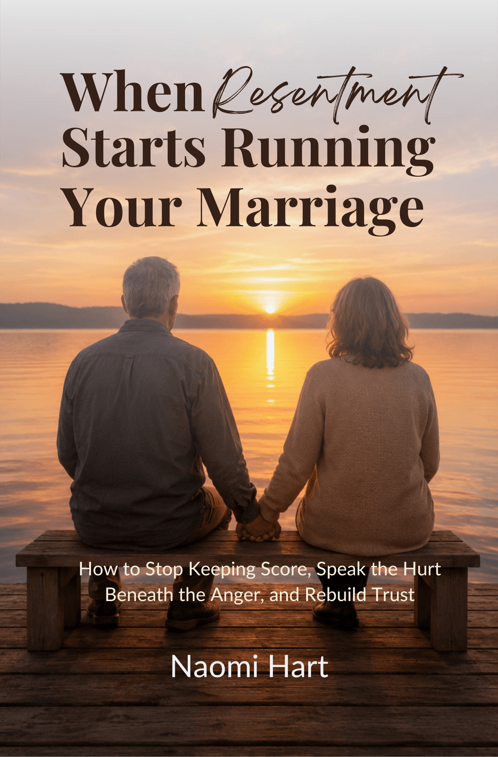 When Resentment Starts Running Your Marriage book cover
