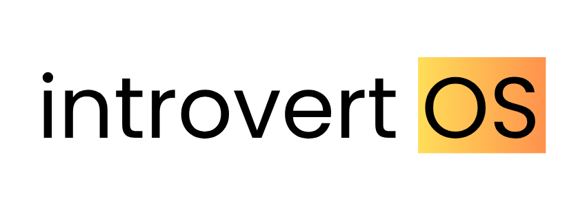Introvert OS