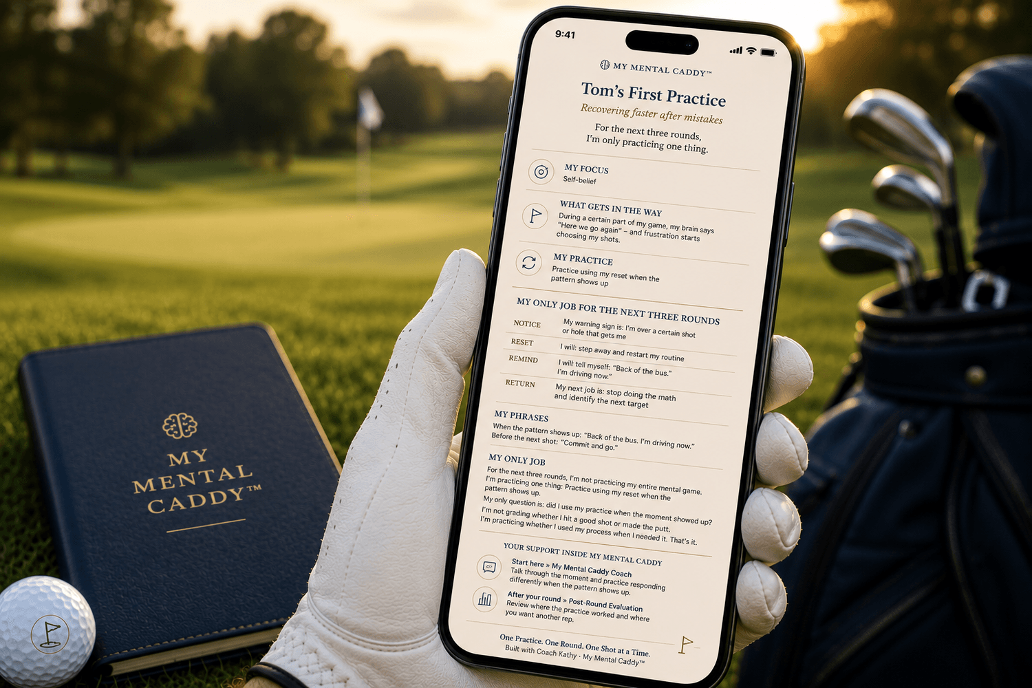 Phone showing a personalized My Mental Caddy practice plan, held on the golf course next to a My Mental Caddy journal