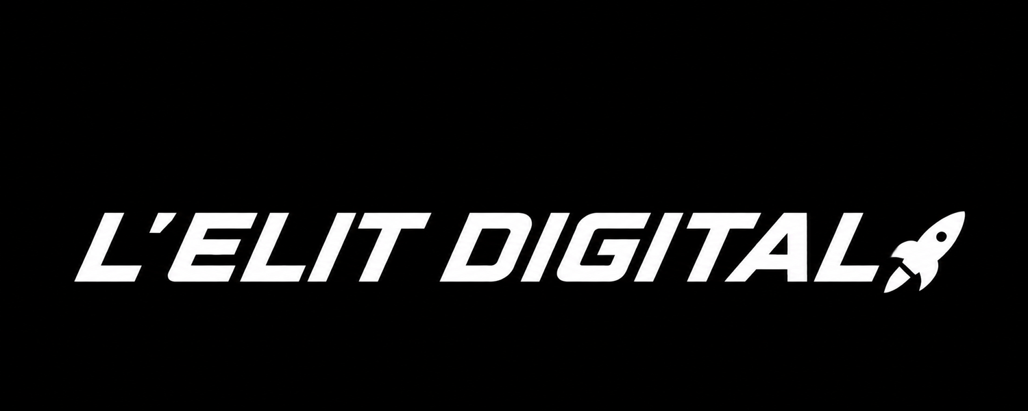 L'ELIT DIGITAL