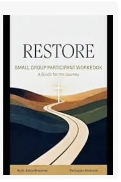 RESTORE: Small Group Participant Workbook