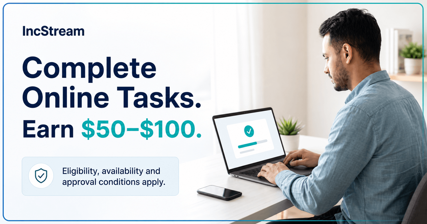 Task Completed Computer Online Paid Tasks: Earn $50–$100 | IncStream