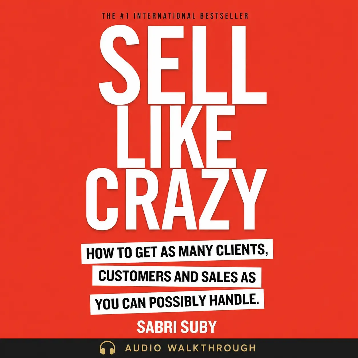 Sell Like Crazy by Sabri Suby — Audio Walkthrough cover