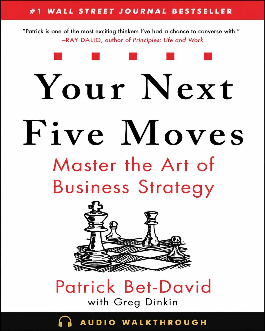 Your Next Five Moves by Patrick Bet-David — Audio Walkthrough cover