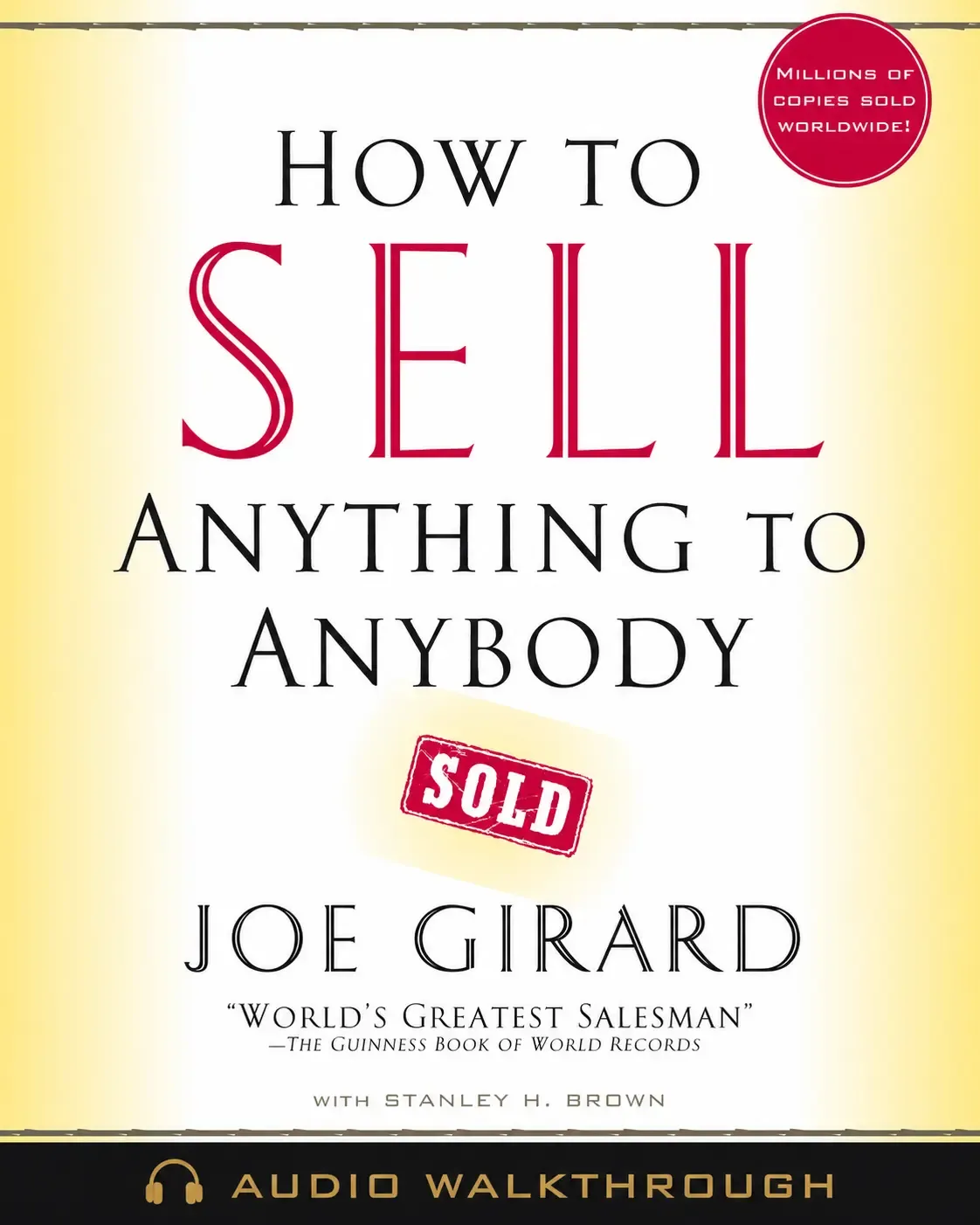 How to Sell Anything to Anybody by Joe Girard — Audio Walkthrough cover