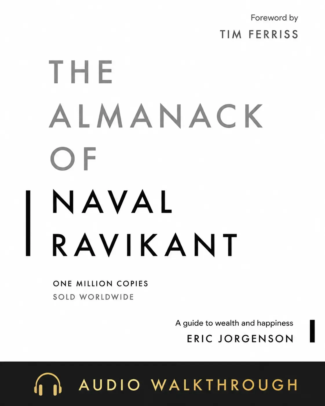 The Almanack of Naval Ravikant by Eric Jorgenson — Audio Walkthrough cover