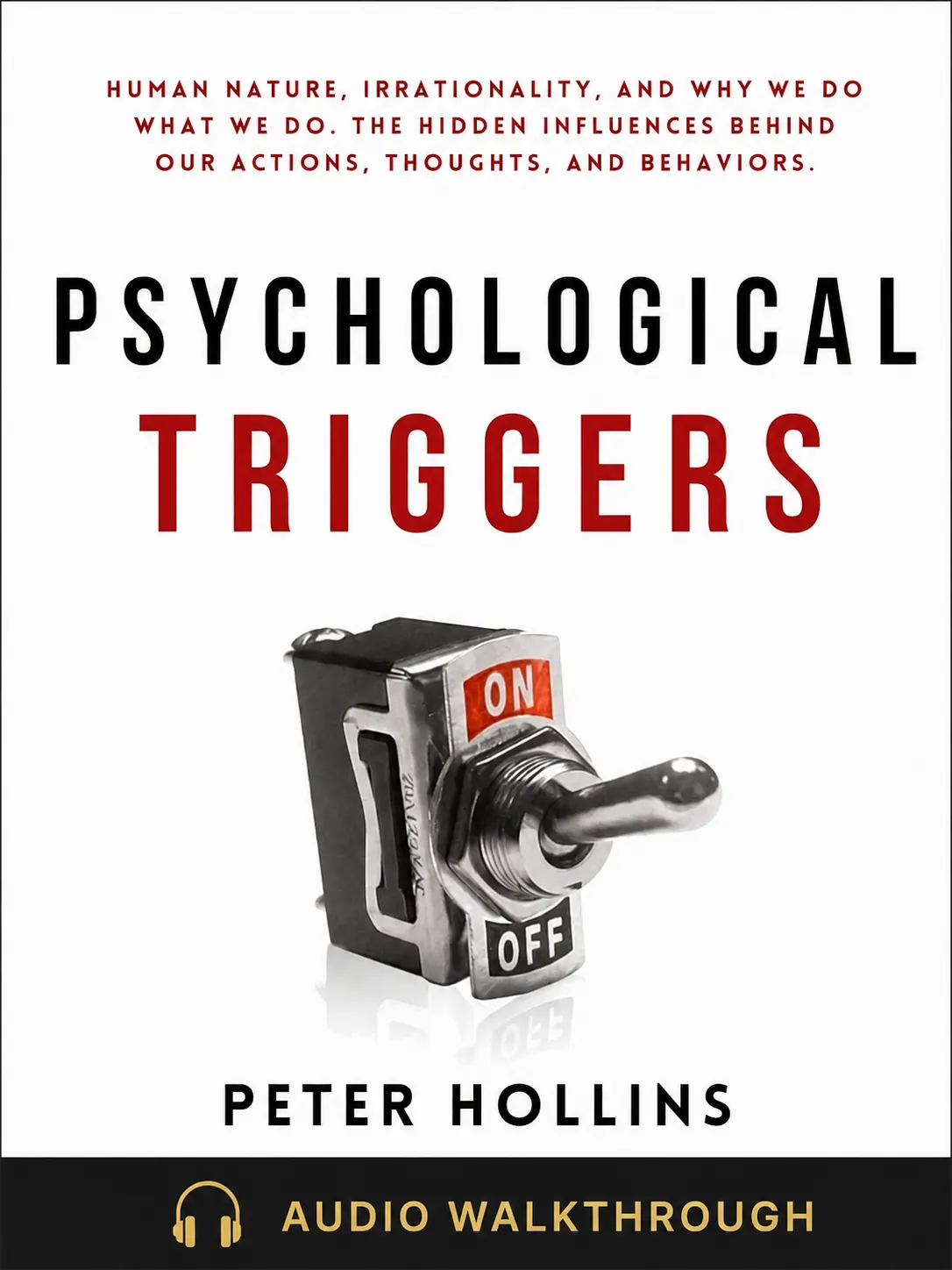 Psychological Triggers by Peter Hollins — Audio Walkthrough cover