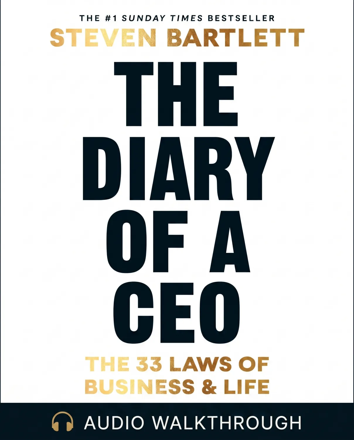 The Diary of a CEO by Steven Bartlett — Audio Walkthrough cover