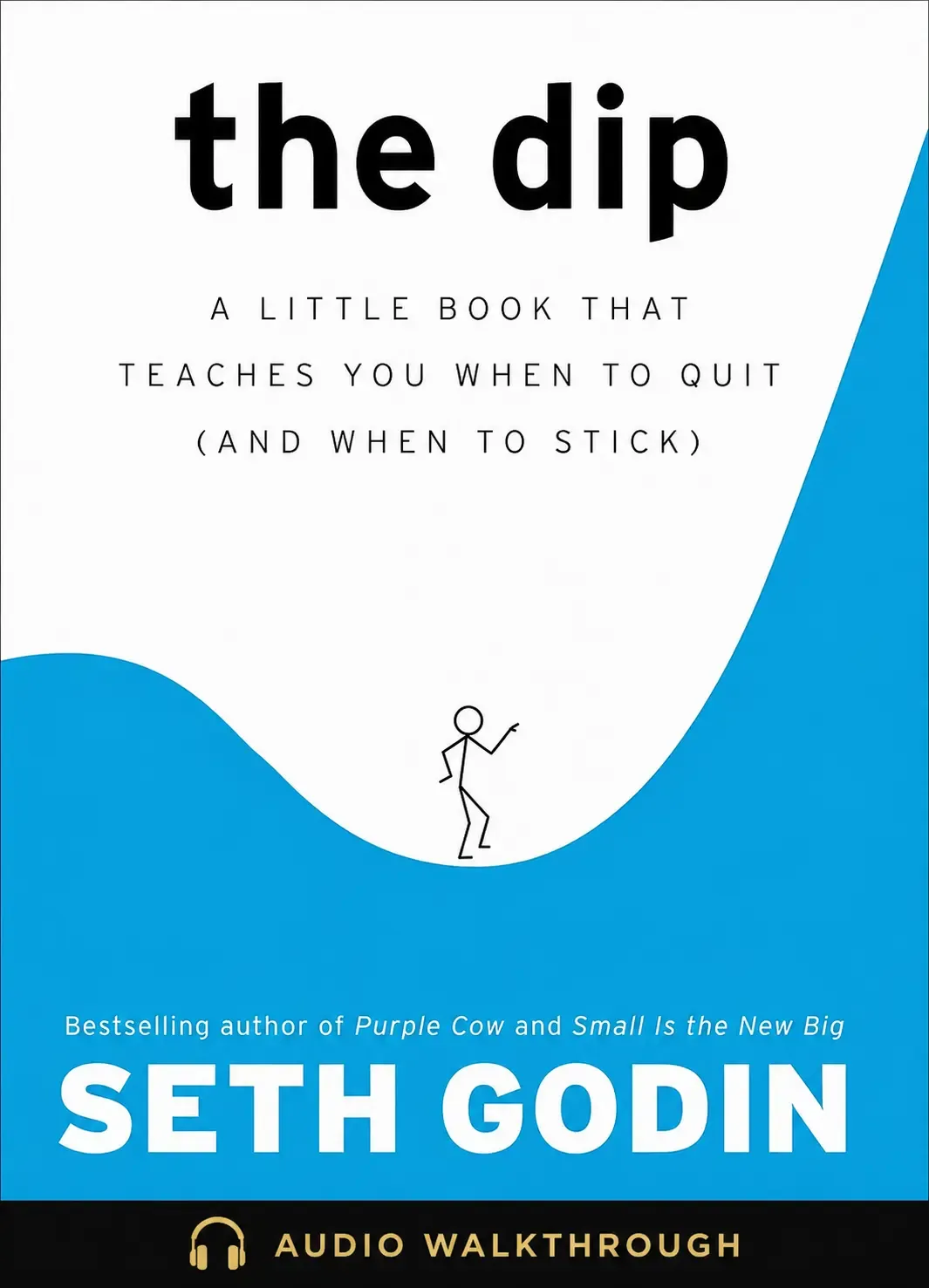 The Dip by Seth Godin — Audio Walkthrough cover
