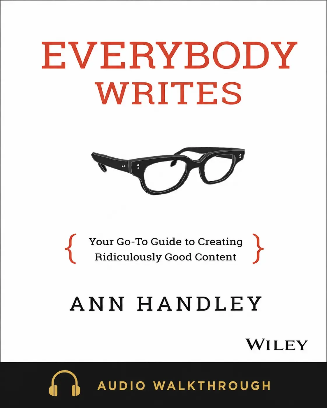 Everybody Writes by Ann Handley — Audio Walkthrough cover