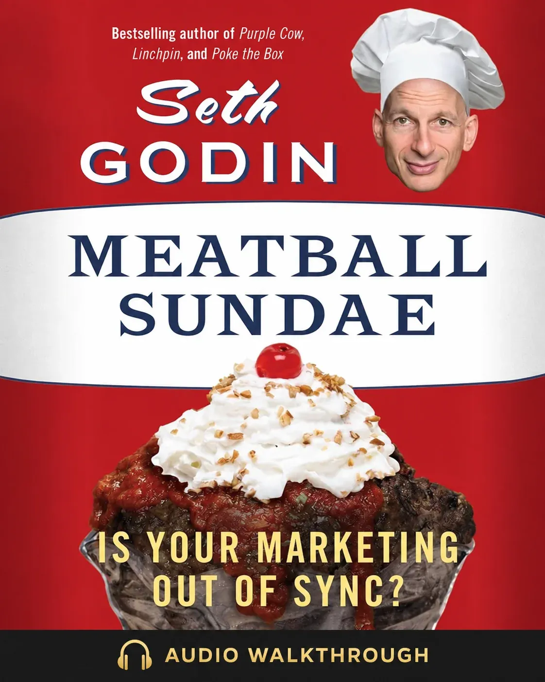 Meatball Sundae by Seth Godin — Audio Walkthrough cover