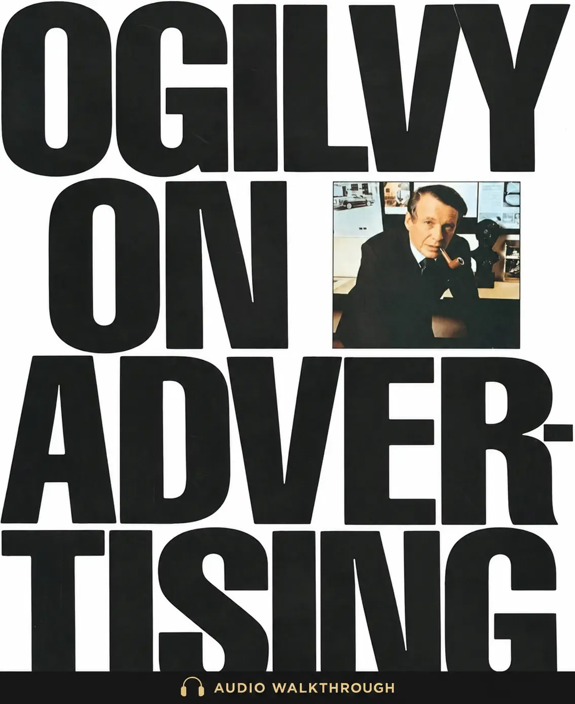 Ogilvy on Advertising by David Ogilvy — Audio Walkthrough cover