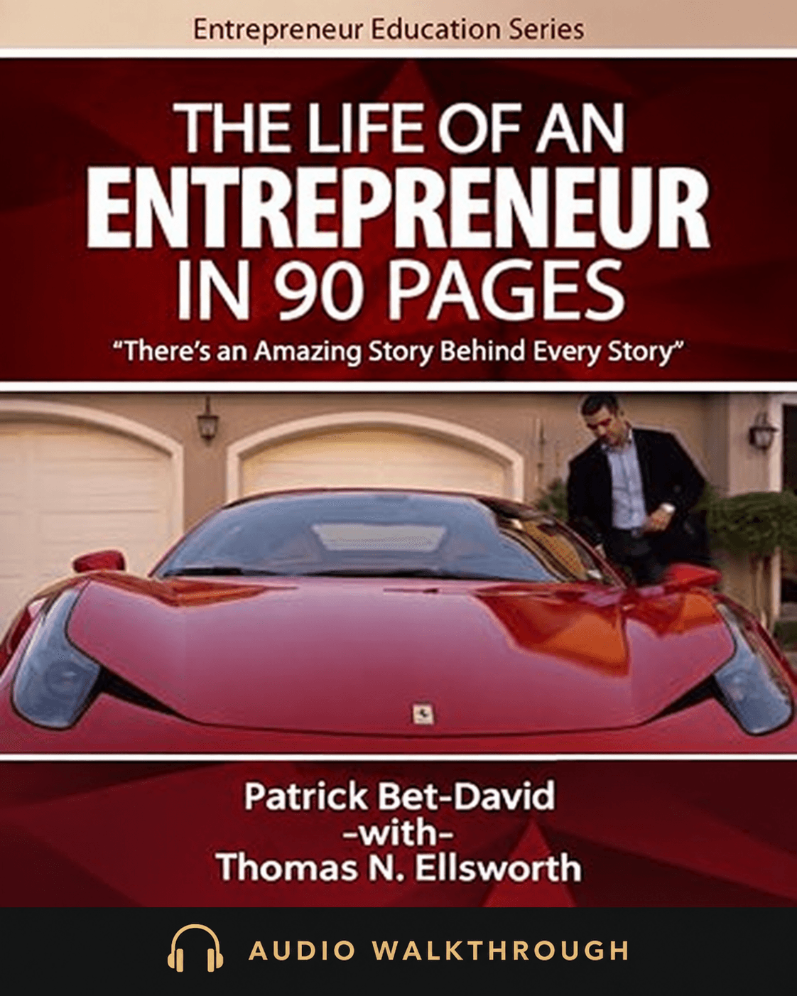 The Life of an Entrepreneur in 90 Pages by Patrick Bet-David — Audio Walkthrough cover
