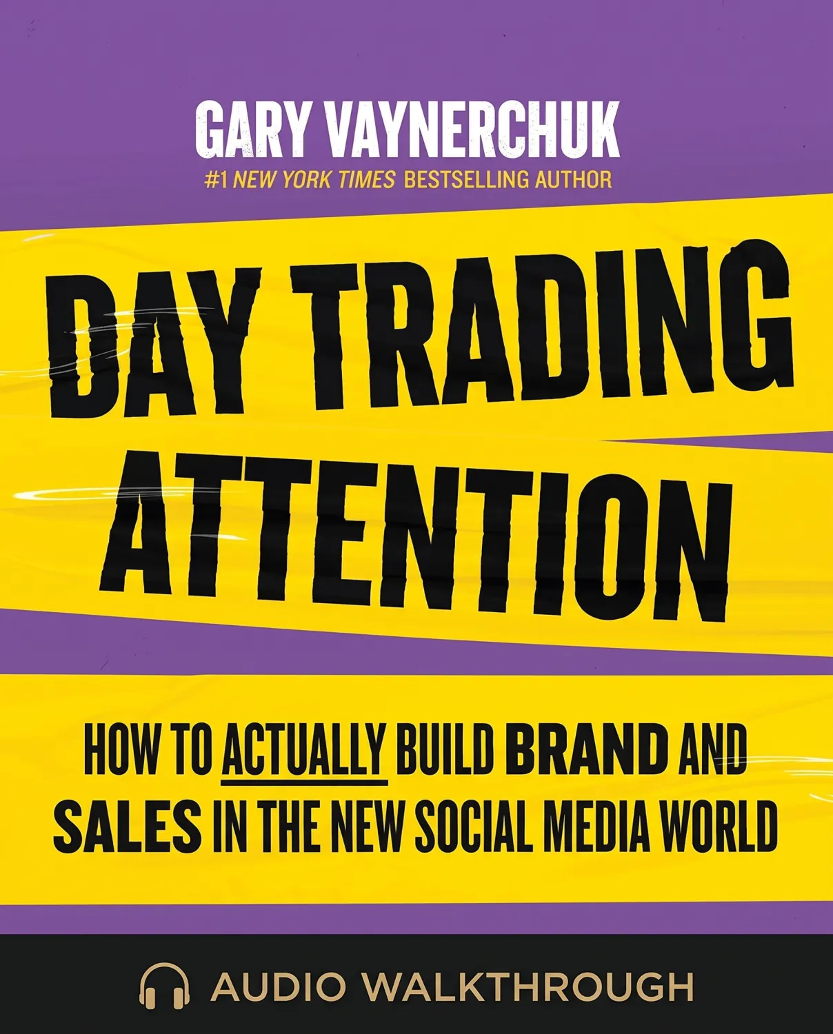 Day Trading Attention by Gary Vaynerchuk — Audio Walkthrough cover