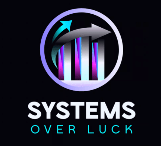 SystemsOverLuck Systems Over Luck