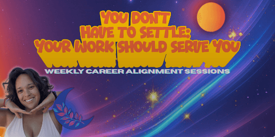 You Don't Have to Settle Your Work Should Serve You workshop cover image