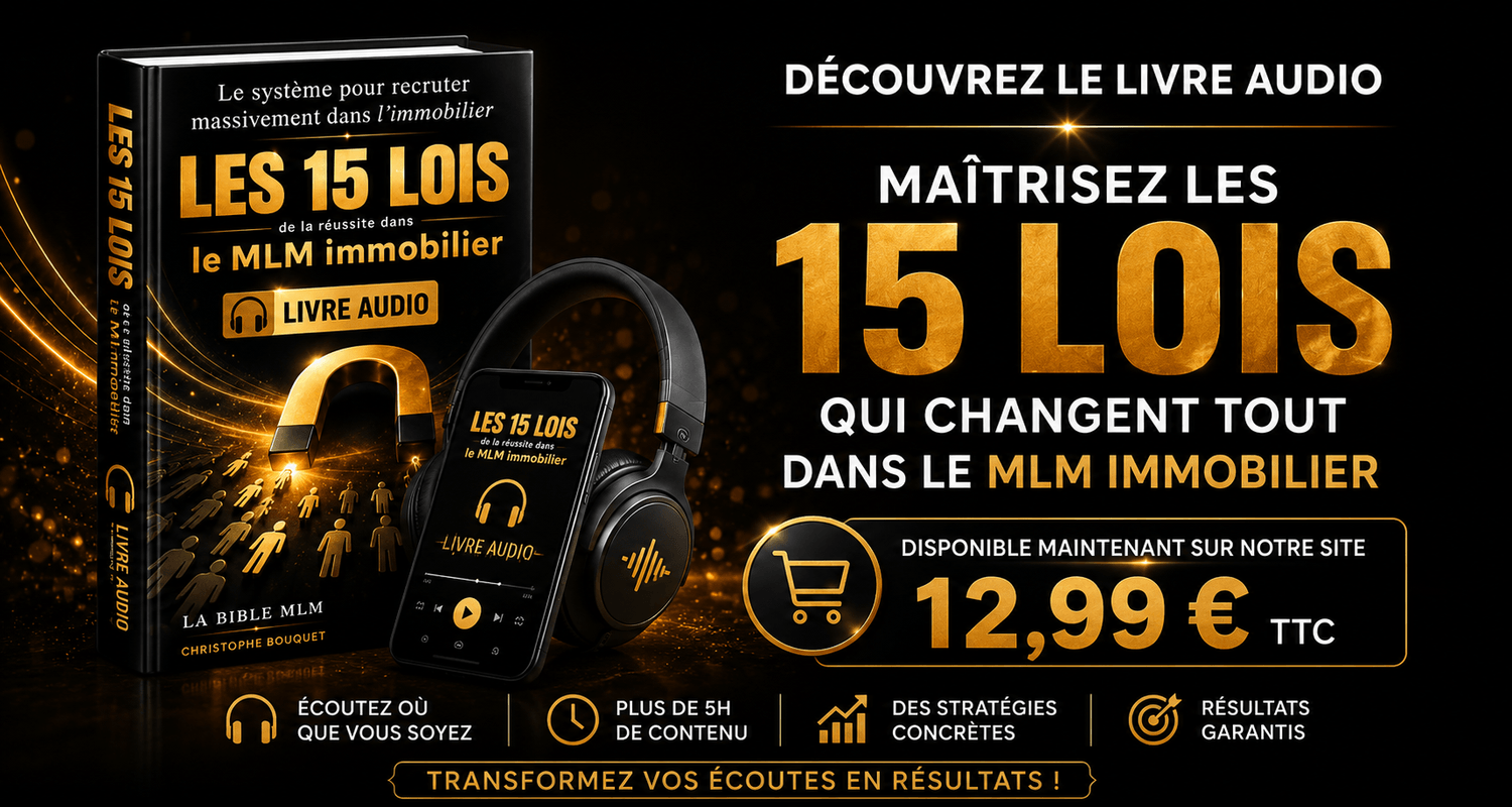 L’image indique qu’il est temps de commander le livre audio Les 15 lois du MLM immobilier, comprenant les 15 chapitres, au prix de 12,99 € TTC, en cliquant sur le lien ci-dessous.