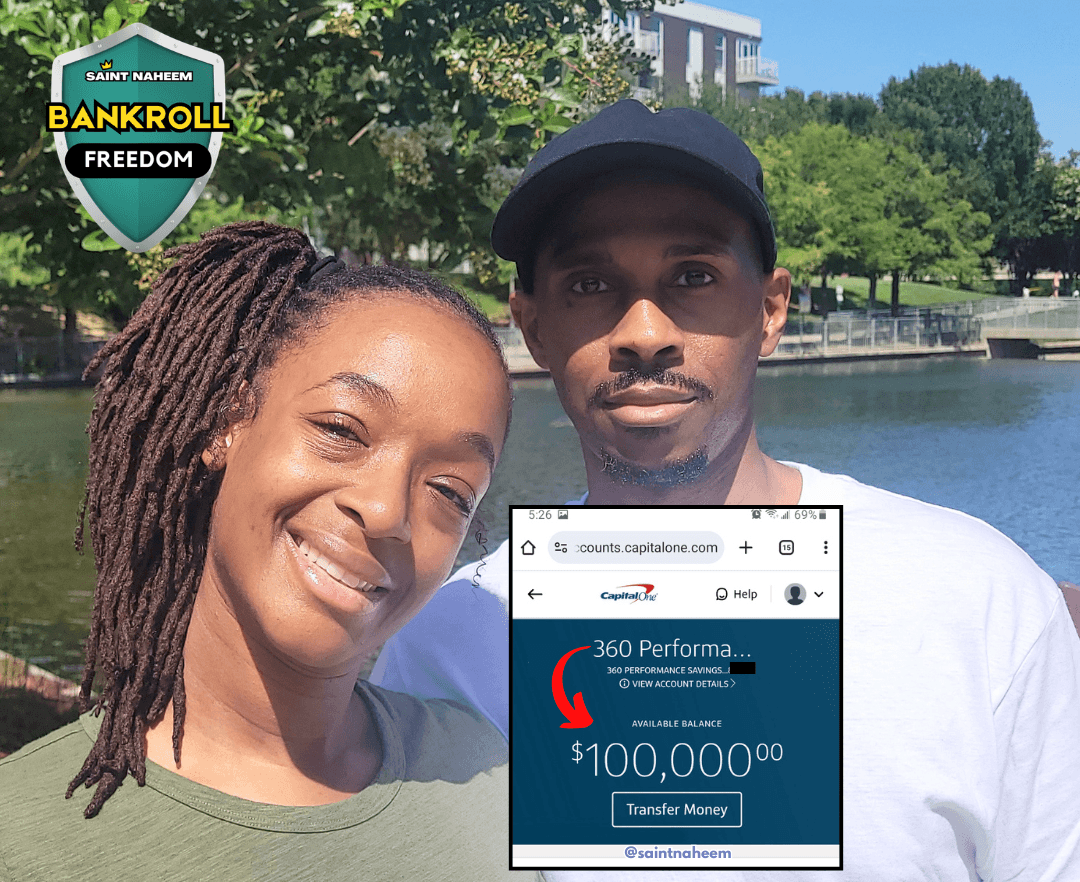Bankroll Freedom creator Naheem B. Houston (Saint Naheem) and his wife outside with Bankroll Freedom logo in background and $100,000 savings screenshot.