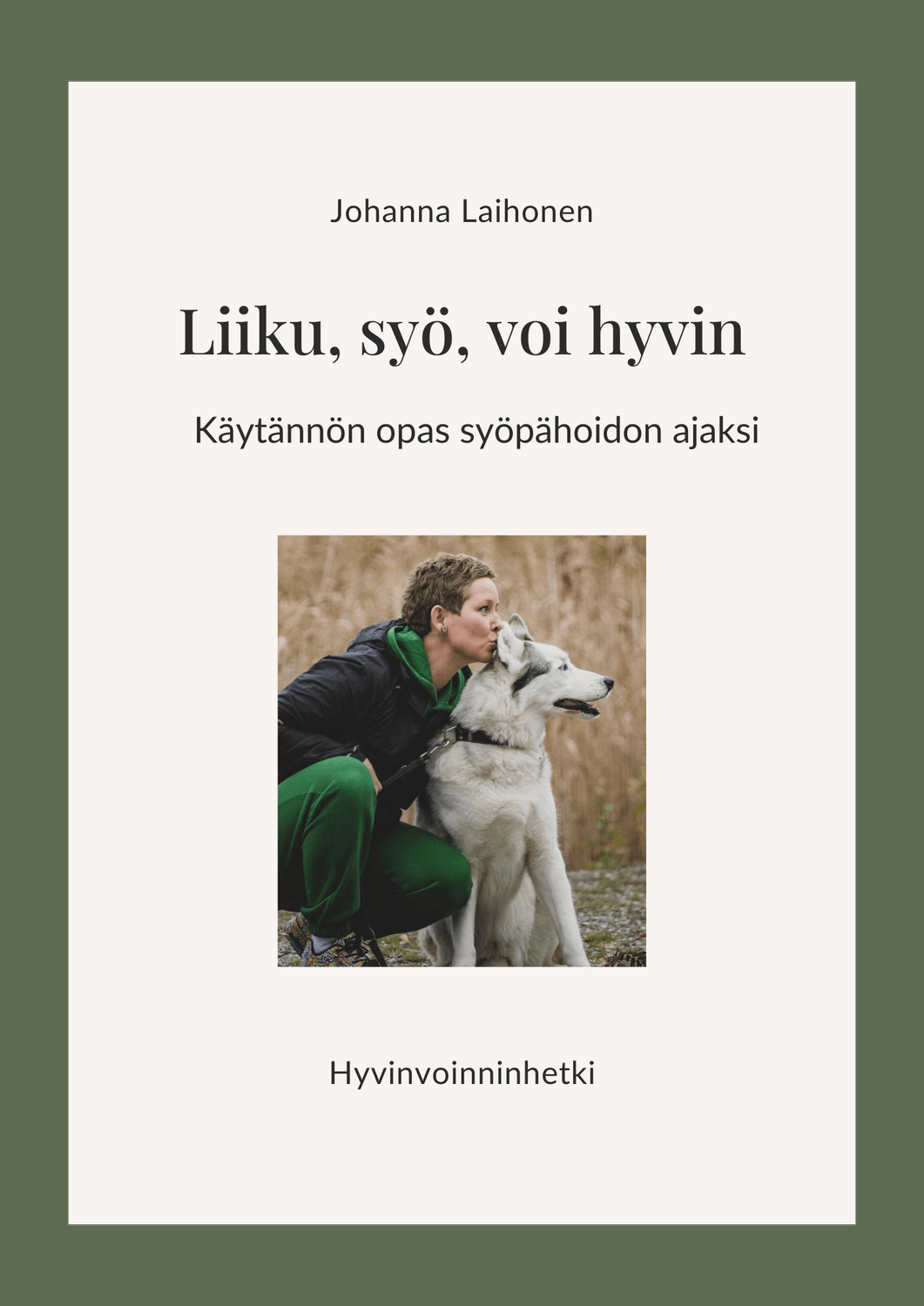 Liiku, syö, voi hyvin -kirjan kansi