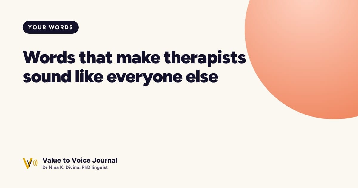 Words that make therapists sound like everyone else