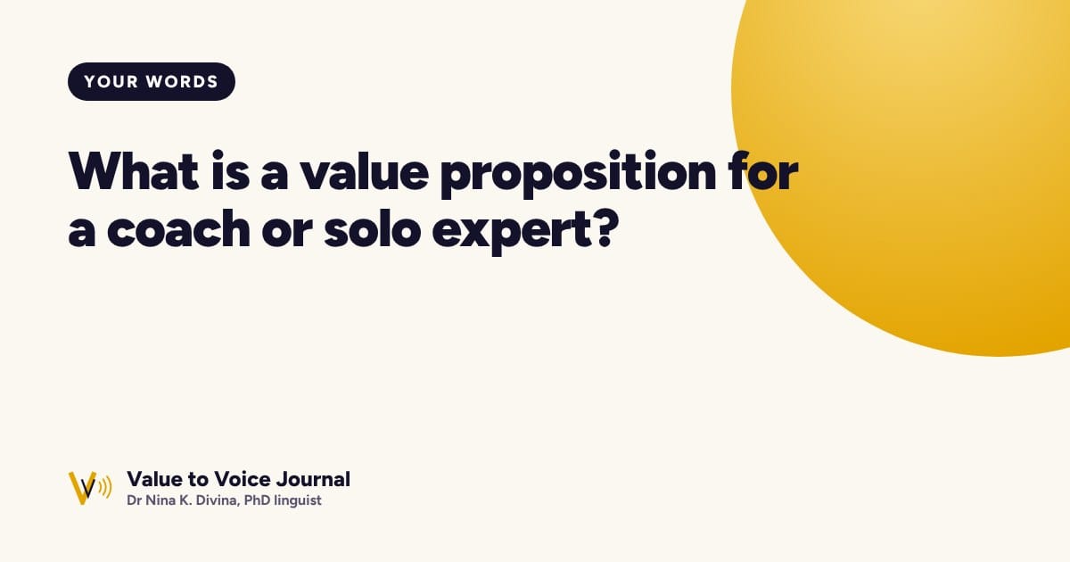 What is a value proposition for a coach or solo expert?