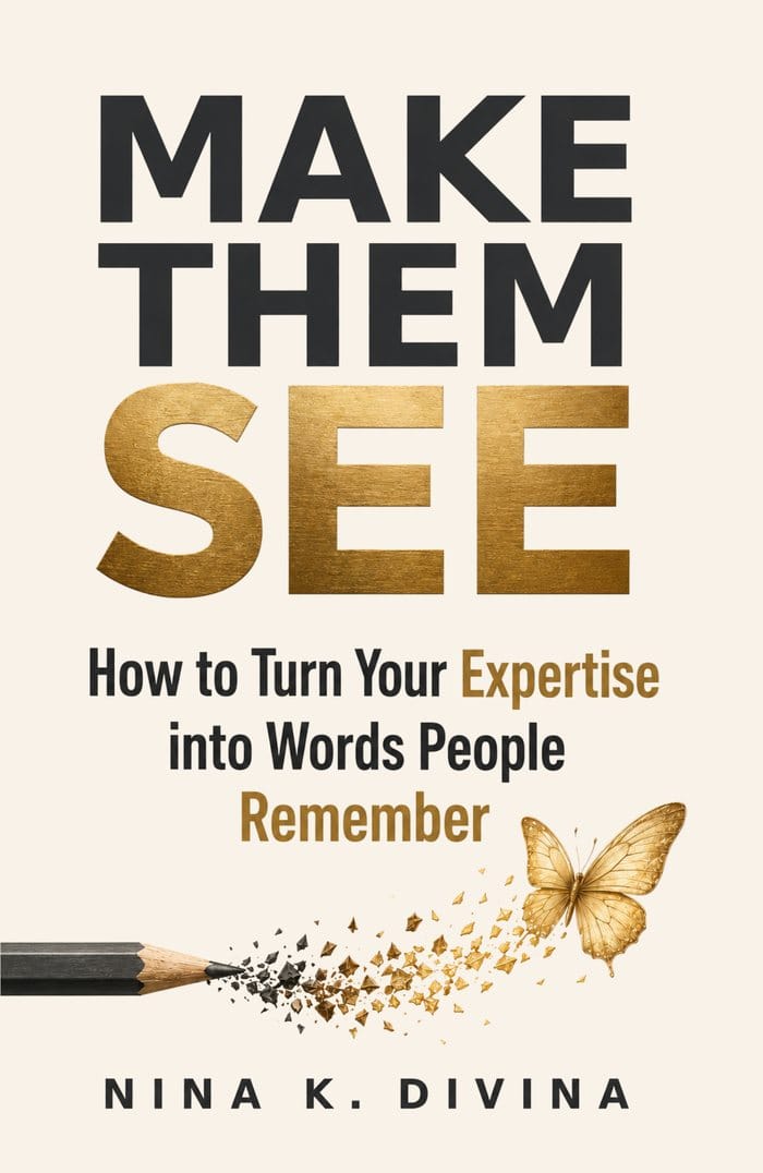 Make Them See by Dr Nina K. Divina