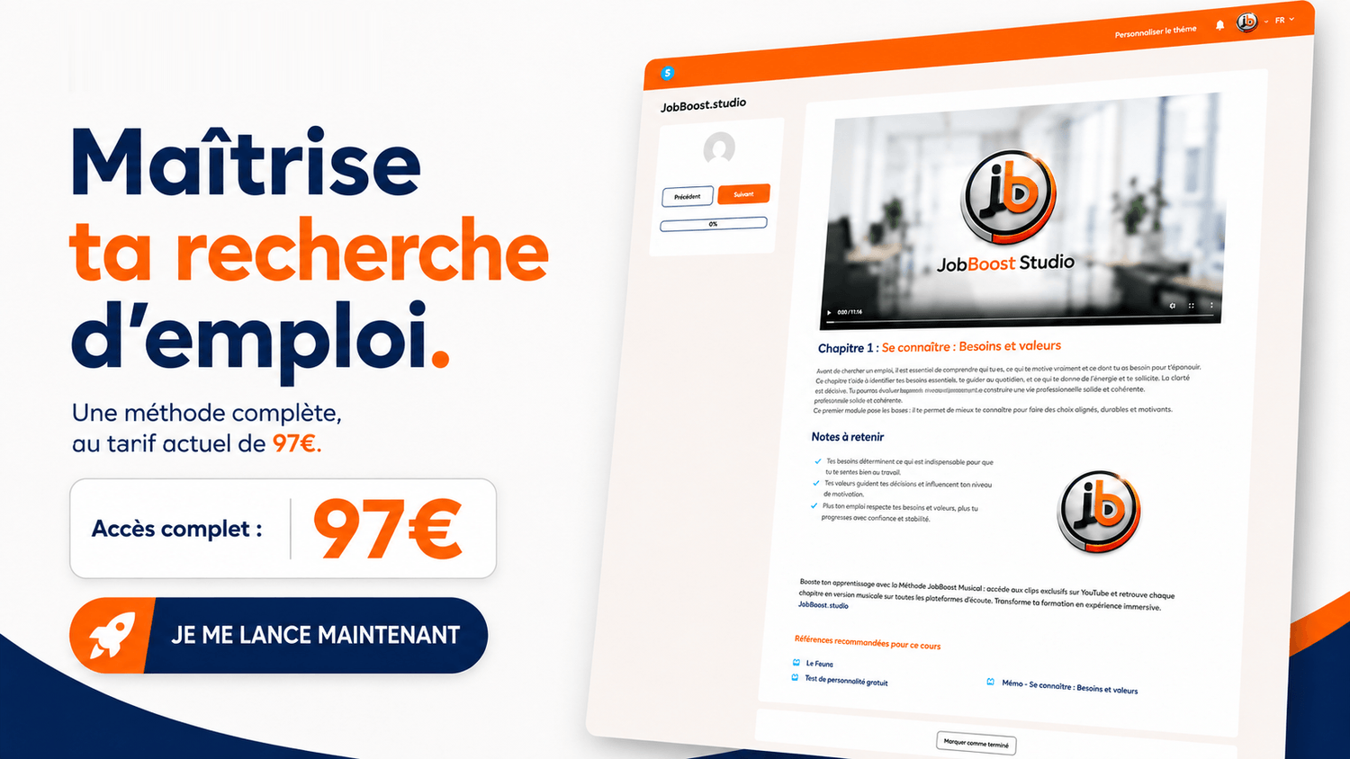 Offre spéciale : maîtrise ta recherche d'emploi, accès complet pour 97 €