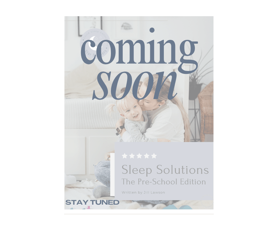 Pre School Sleep Guide 20 pages coming soon