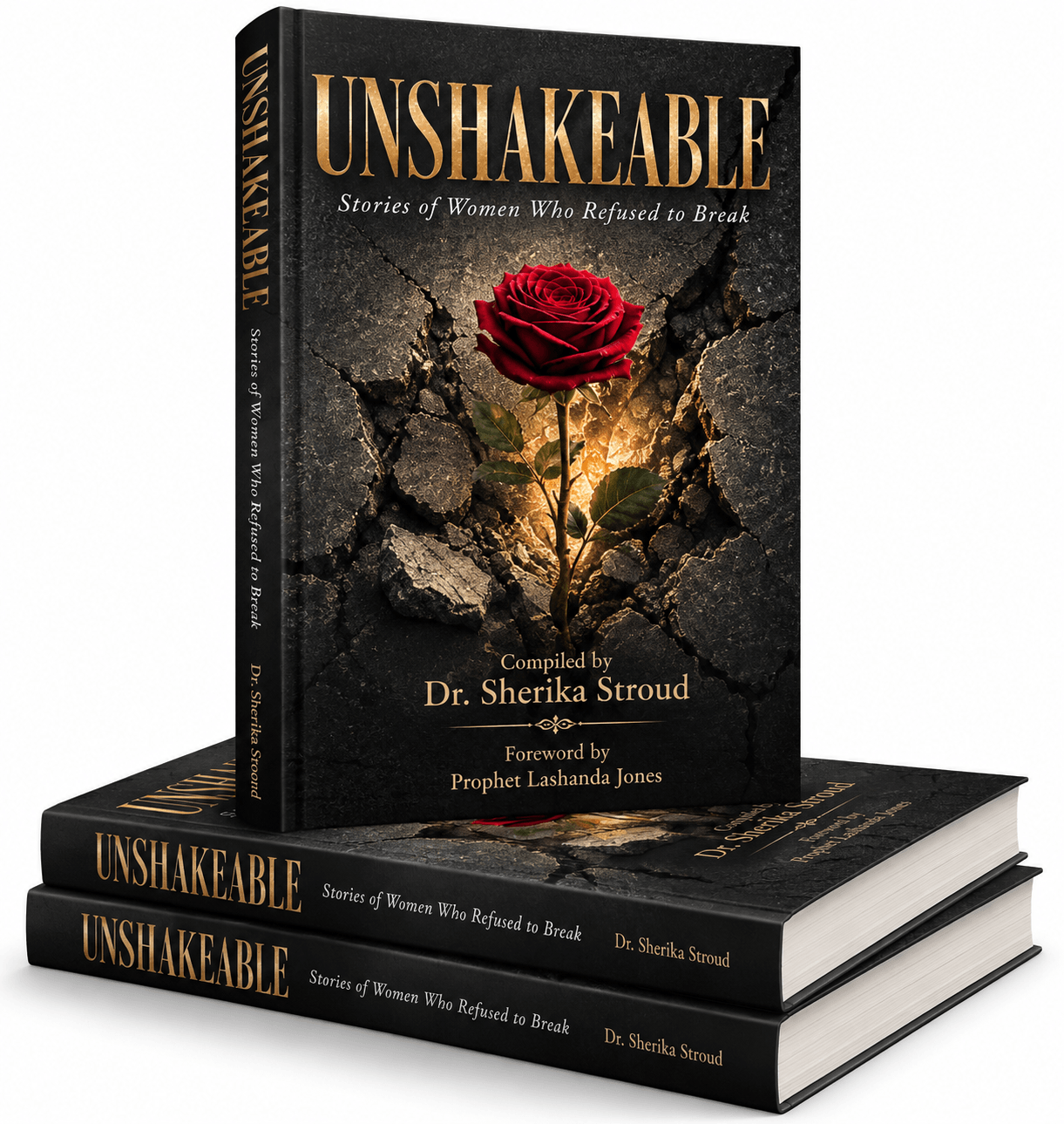 Physical copies of Unshakable Stories of Women Who Refused to Break