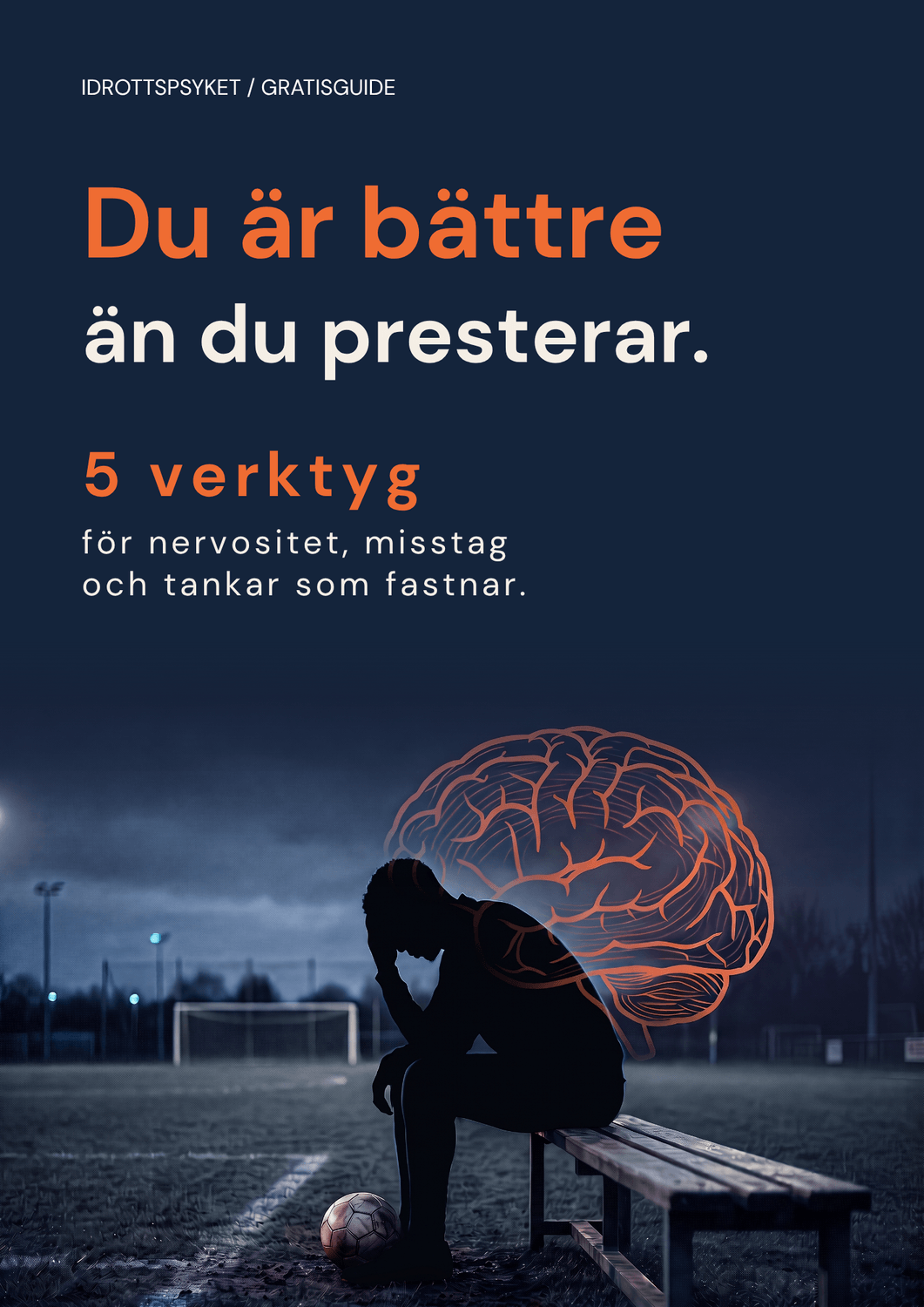Omslaget till gratisguiden Du är bättre än du presterar