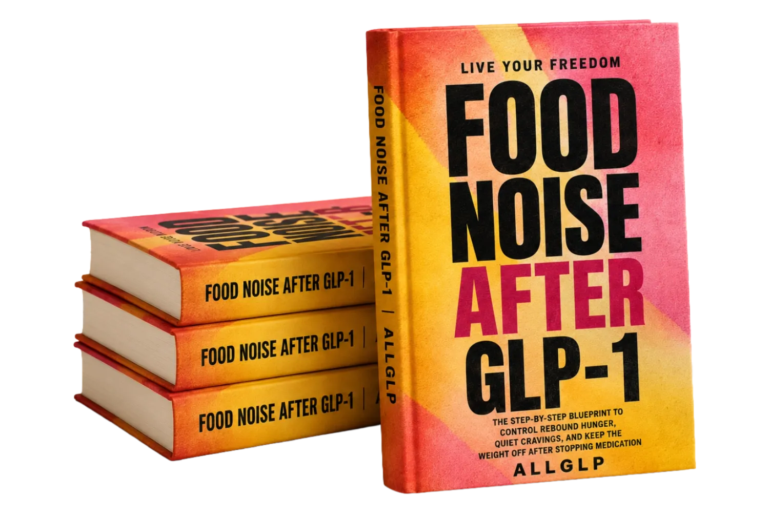 Food Noise After GLP-1 by AllGLP – Guide to Controlling Hunger, Quieting Cravings, and Preventing Weight Regain
