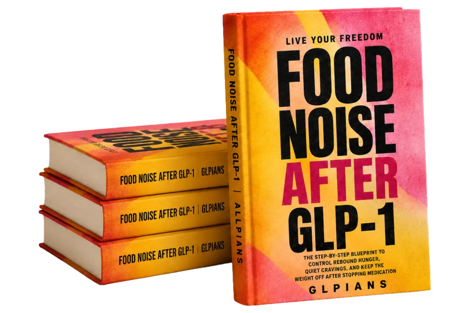 The Post GLP-1 Exit Strategy hardcover book mockup  with REGAIN erasing pencil design on beige textured  cover showing 1 standing and 3 stacked copies —  transition playbook to silence food noise and protect  muscle by GLPians