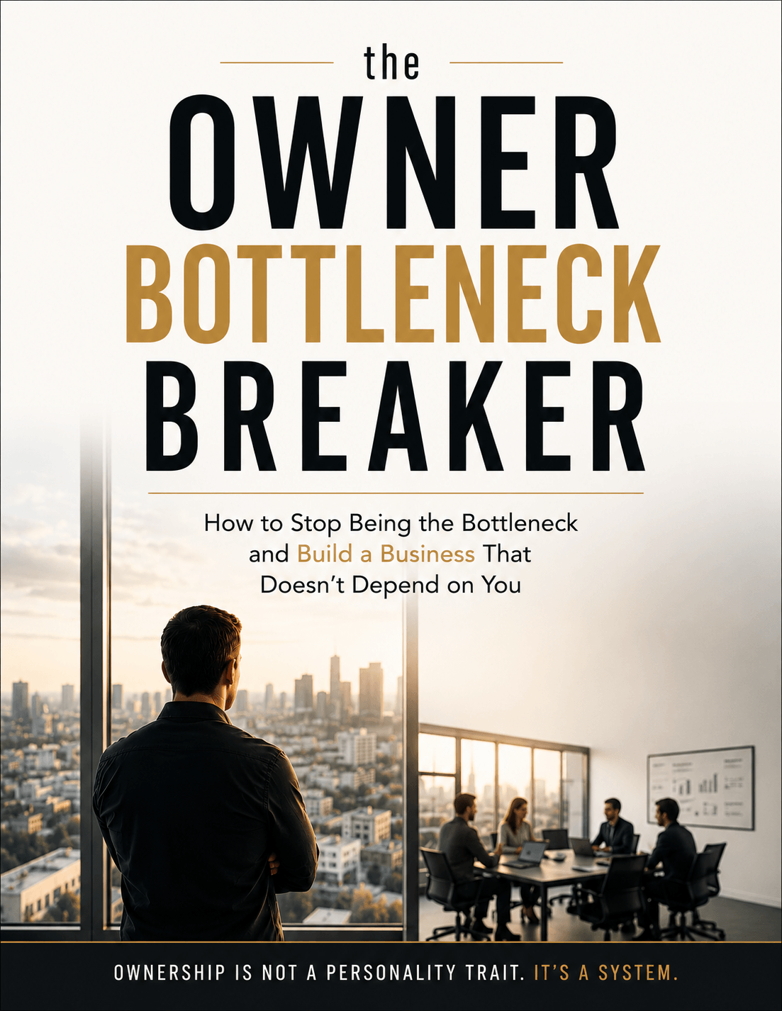 The Owner Bottleneck Breaker — book cover