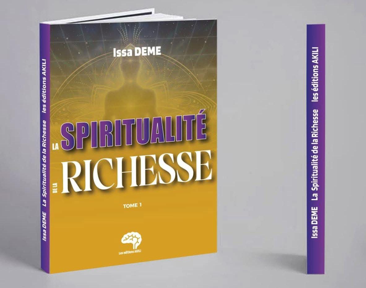 La Spiritualité de la Richesse Tome 1