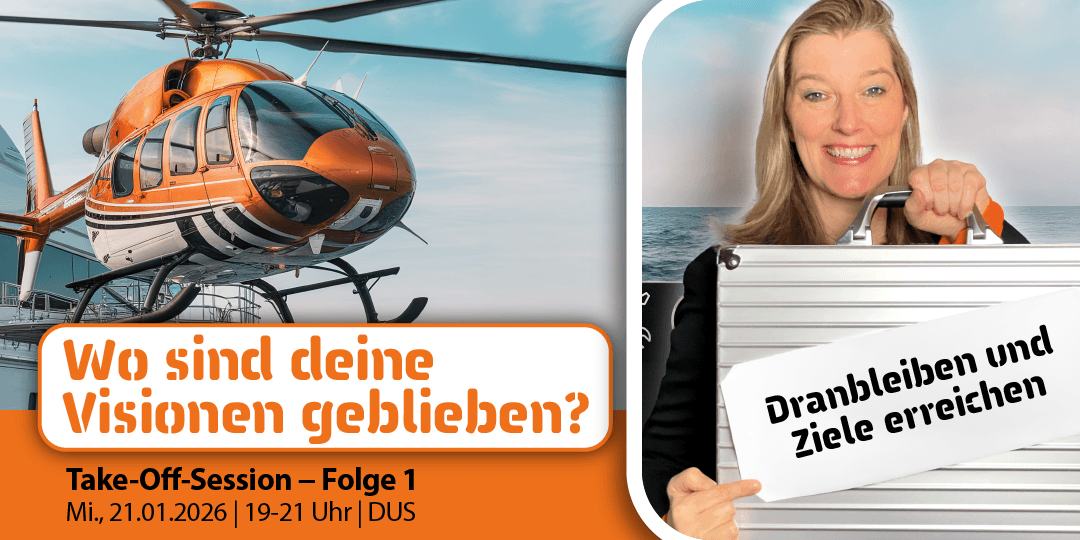 Vorschau Take-Off-Session 1 – Wo sind deine Visionen geblieben?
