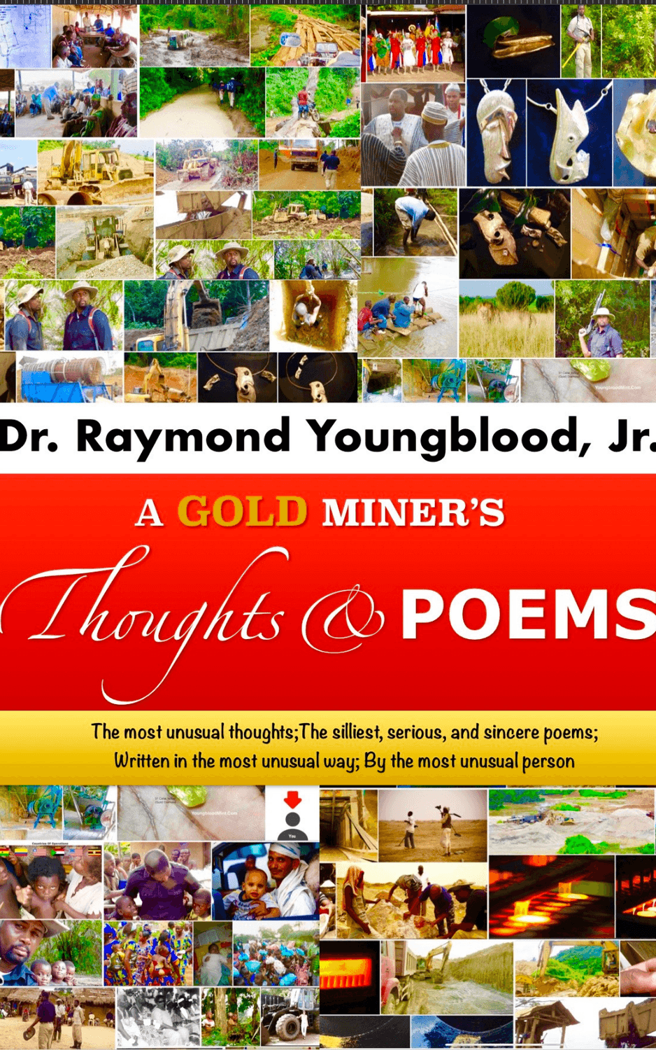 A Gold Miner's Thoughts & Poems