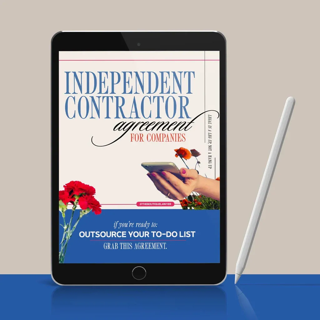 tablet with the words, "Independent contractor agreement for companies" with a pink flower. If you are ready to oursource your to-do list grab this agreement.