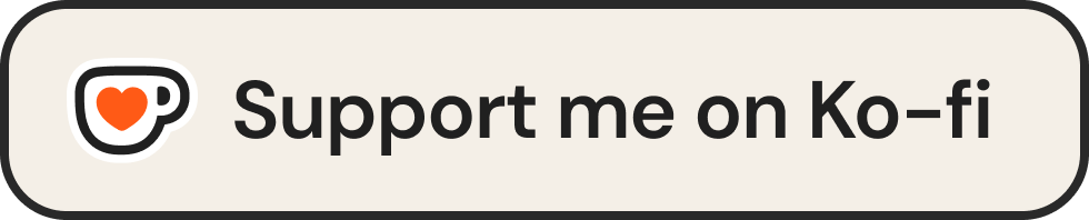 tan background saying "Support me on ko-fi" with an outline of a coffee mug on the left with a red heart in the middle.