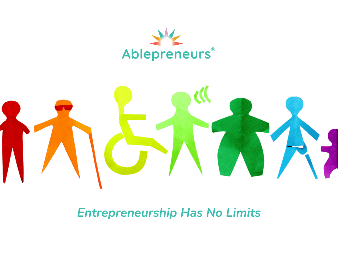 Image showing different types of disability with the text Enterpreneurship Has No Limits