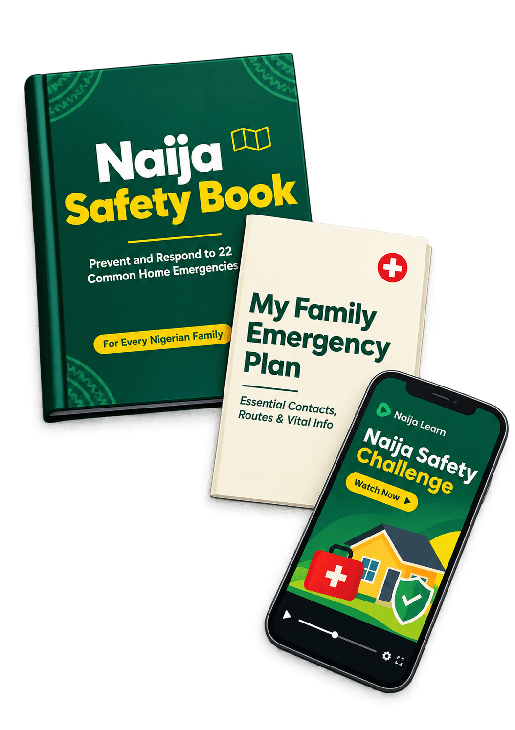 The main guide plus the Naija Safety Challenge and the Family Emergency Plan