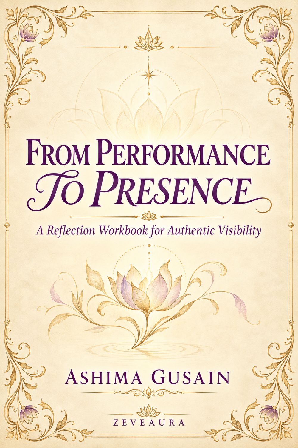 From Performance to Presence — workbook