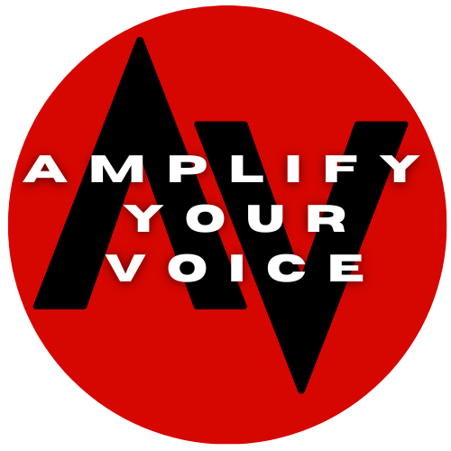 Amplify Your Voice!