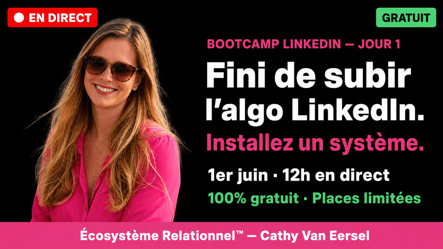 Replay Bootcamp LinkedIn Jour 1 — Cathy Van Eersel