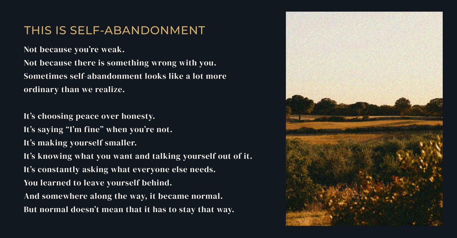 What self-abandonment can look like