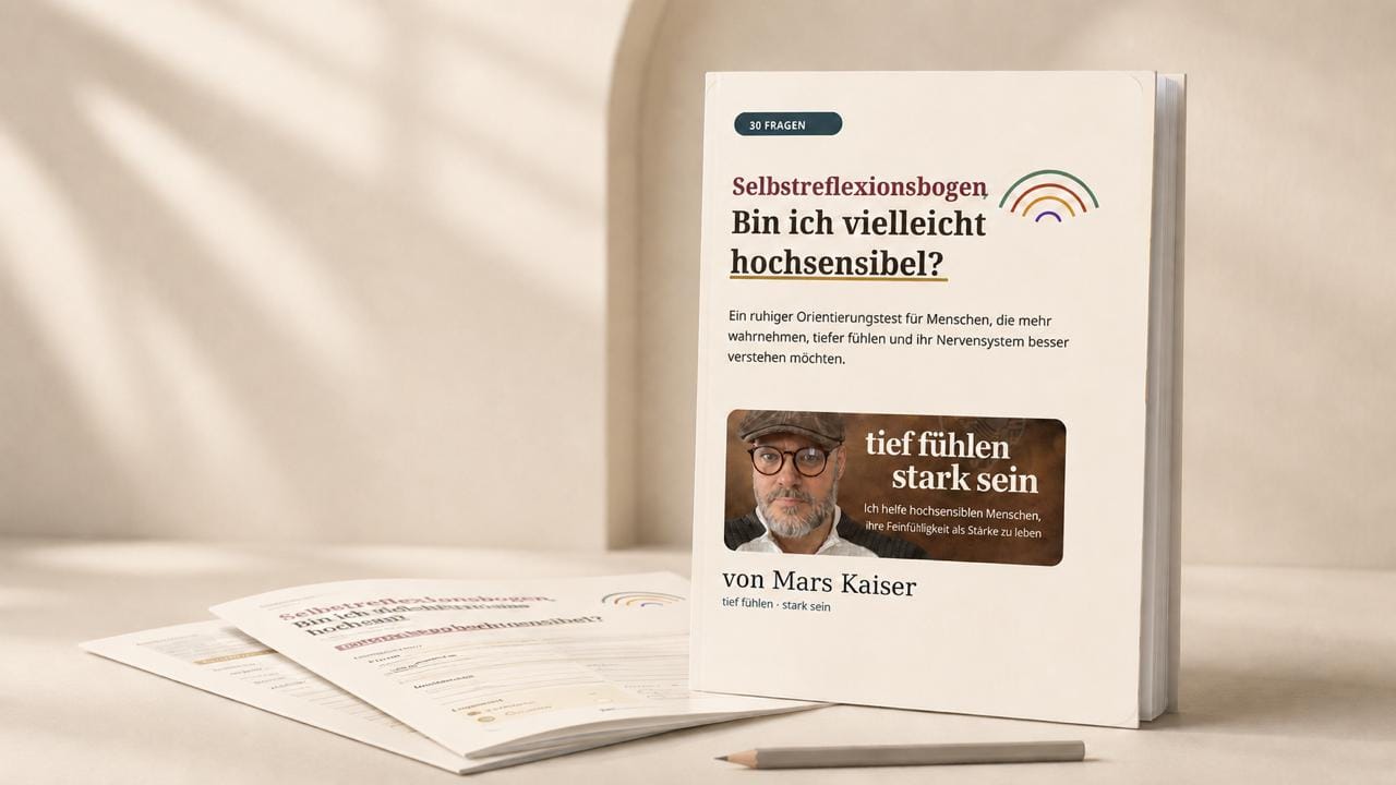 Selbstreflexionsbogen „Bin ich vielleicht hochsensibel?“ von Mars Kaiser