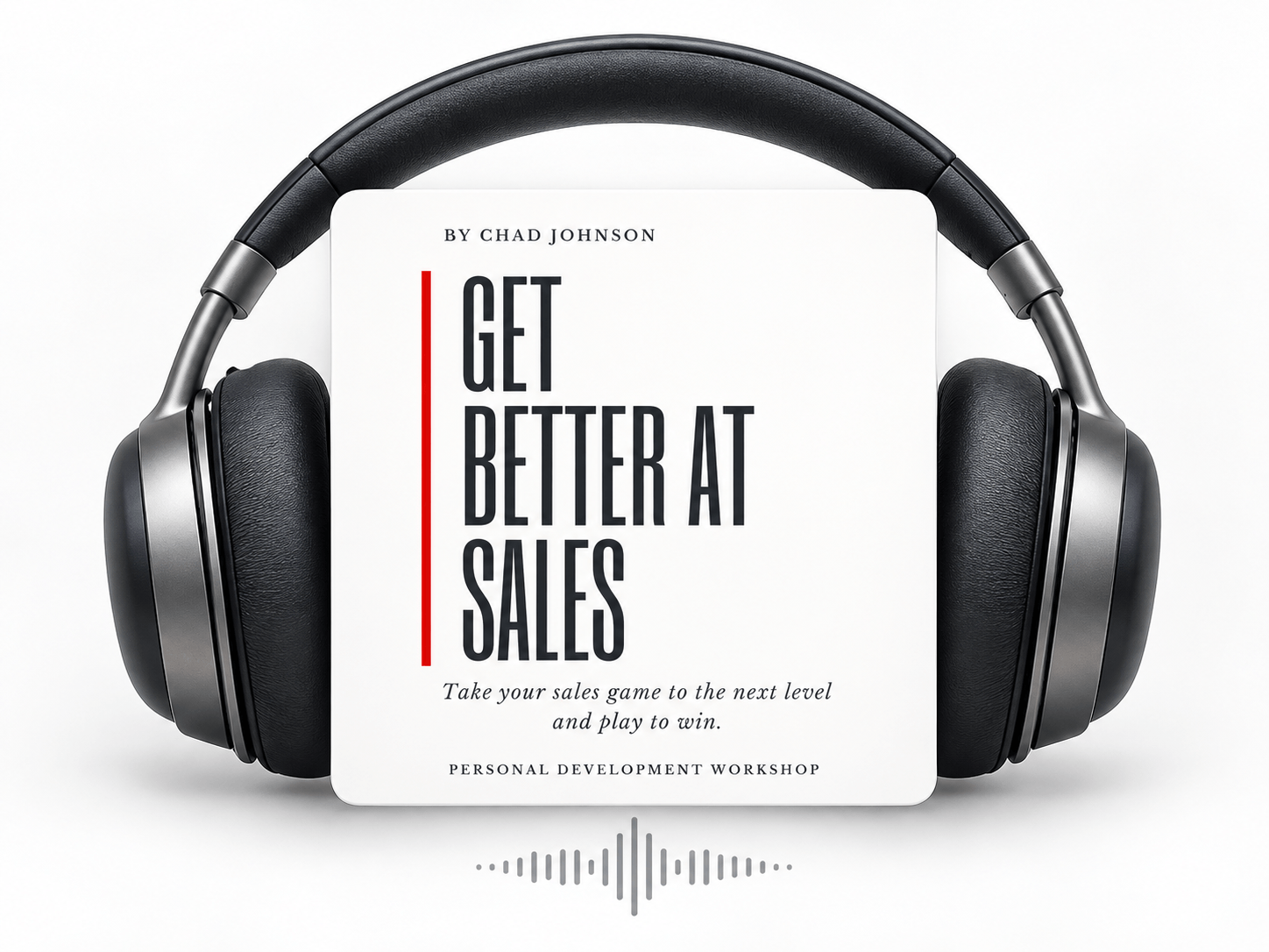 Get Better at Sales Audiobook cover featuring headphones