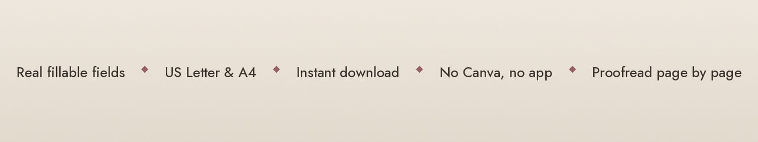 Real fillable fields, US Letter and A4, instant download, no Canva or app, proofread page by page