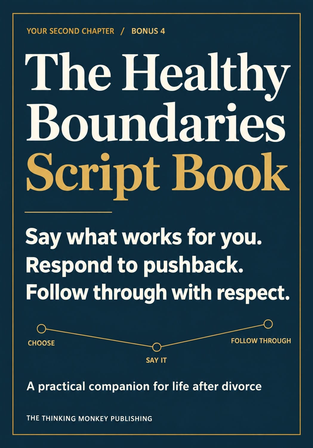 Healthy Boundaries: The Words to Stand Up for Yourself