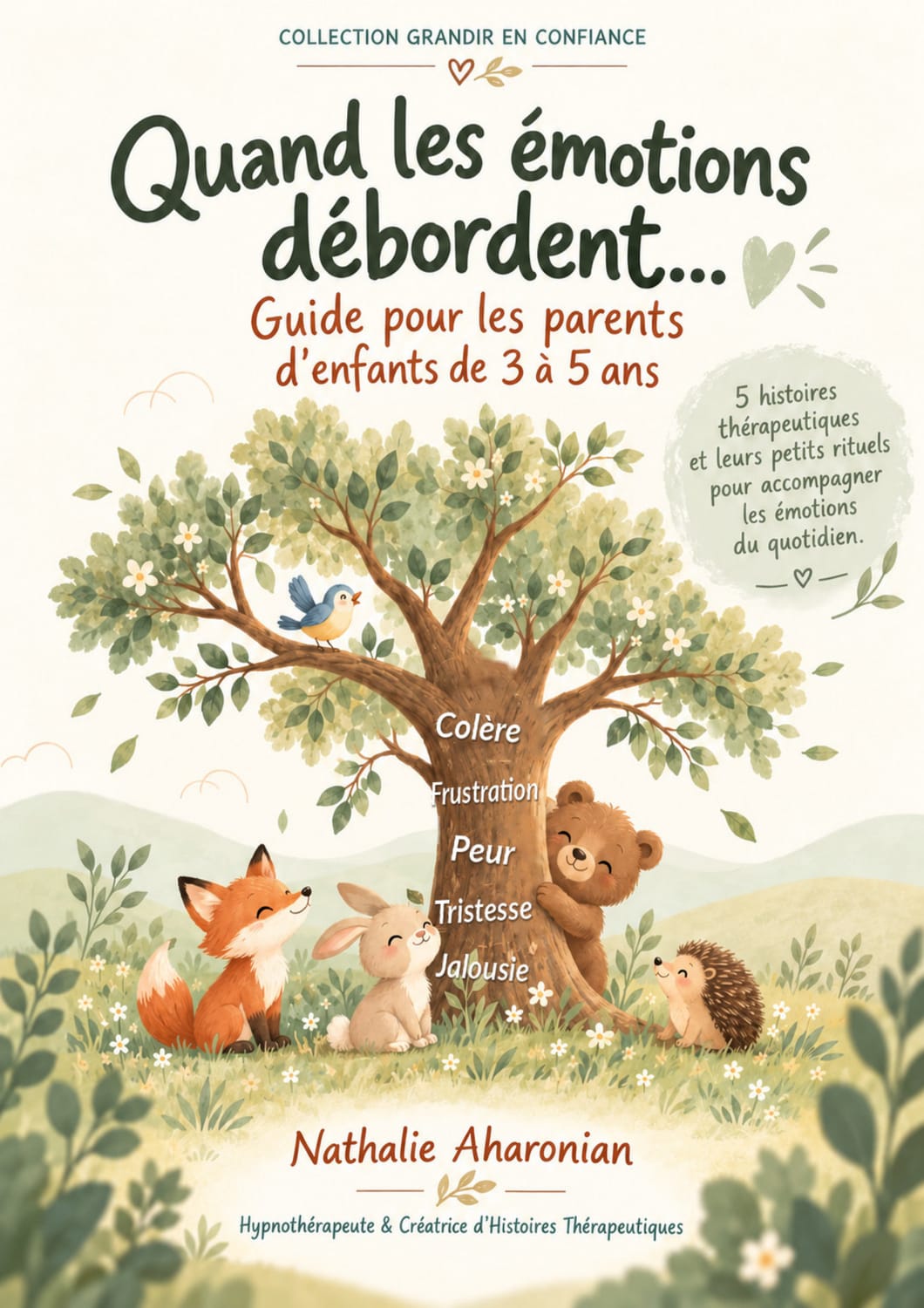Couverture du guide Quand les émotions débordent, pour les parents d'enfants de 3 à 5 ans, avec cinq émotions inscrites sur un arbre illustré.
